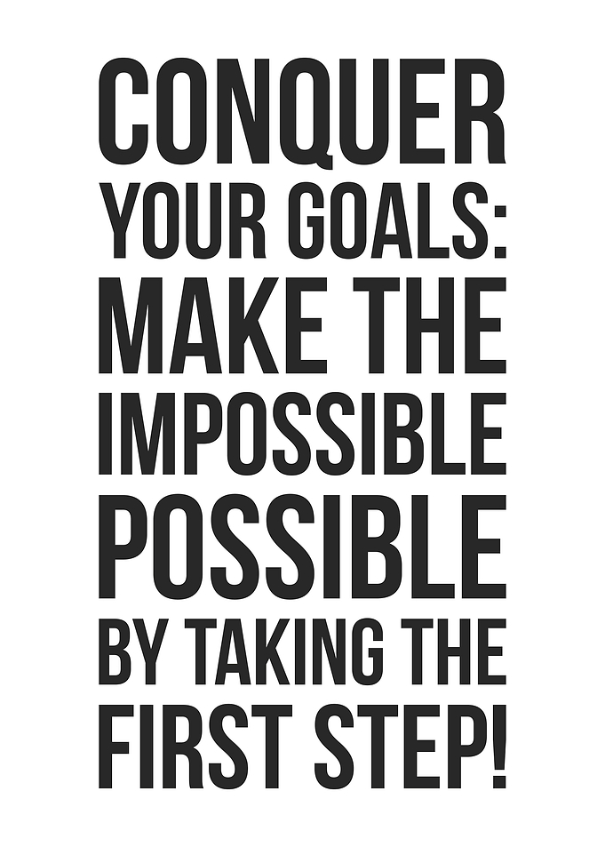 Conquer Your Goals