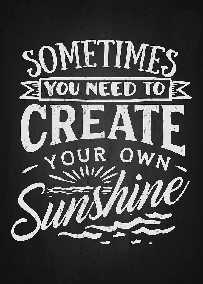 Create Your Own Sunshine