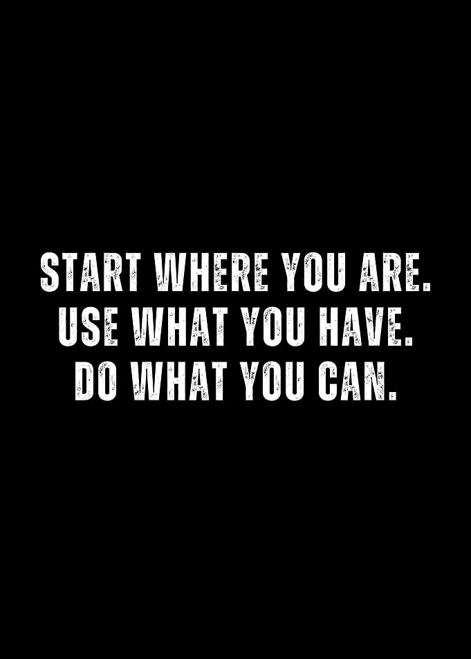 Start Where You Are