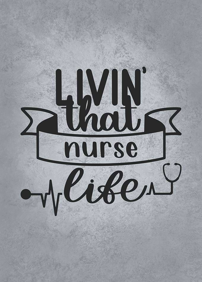 Living That Nurse Life