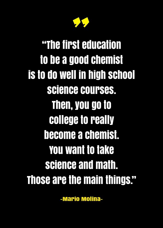 Mario Molina Sience Quotes