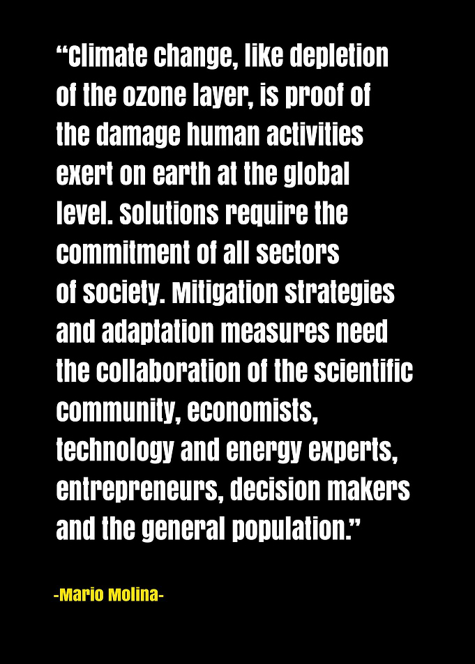 Mario Molina Sience Quotes