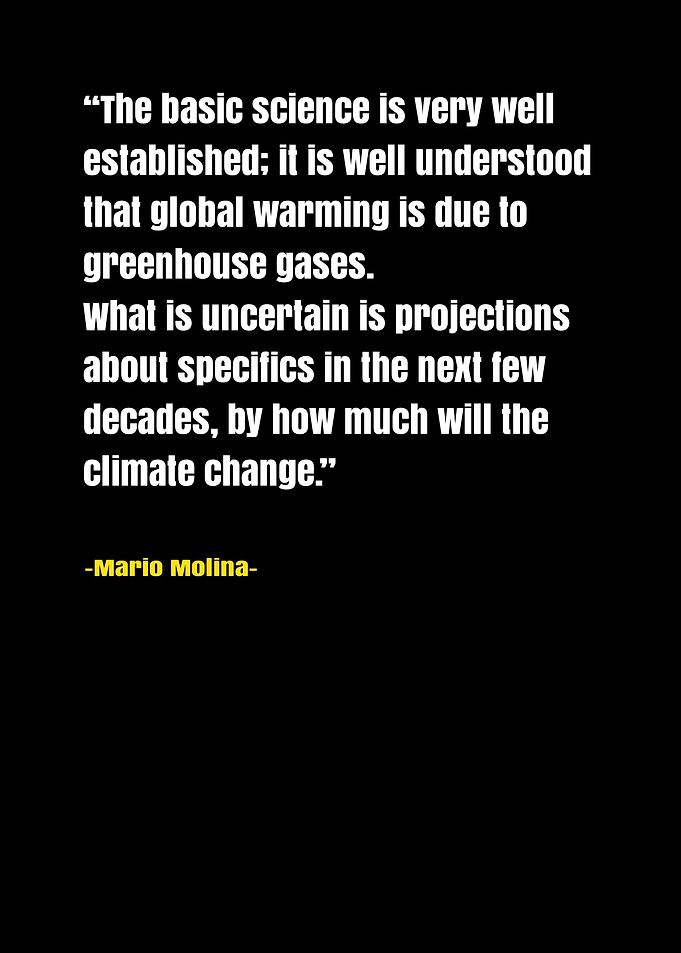 Mario Molina Sience Quotes