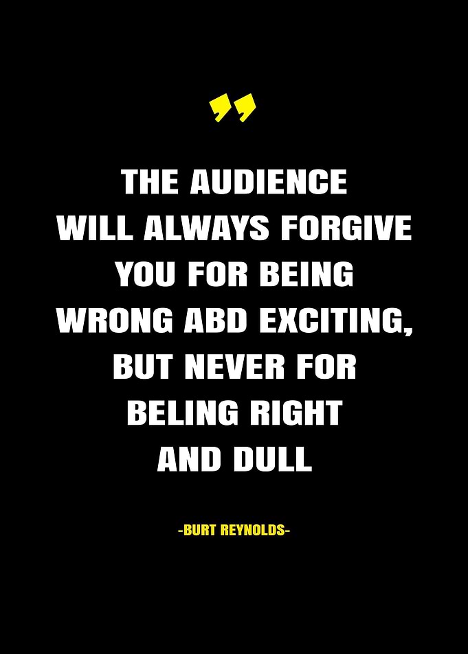 Burt Reynolds Quotes