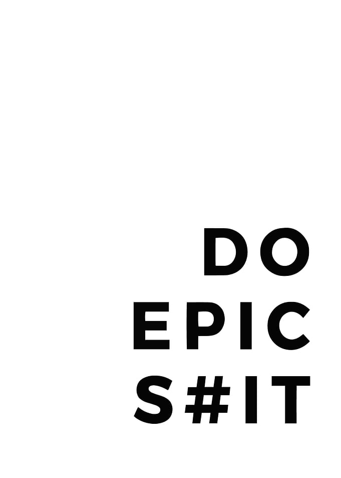 Do Epic Things