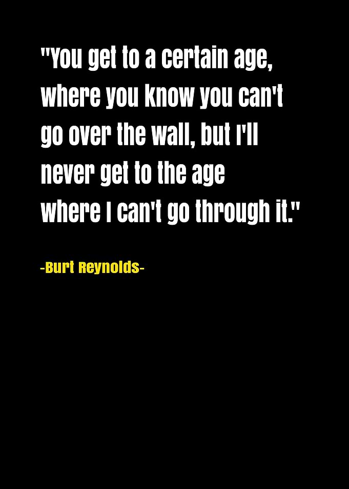 Burt Reynolds Quotes