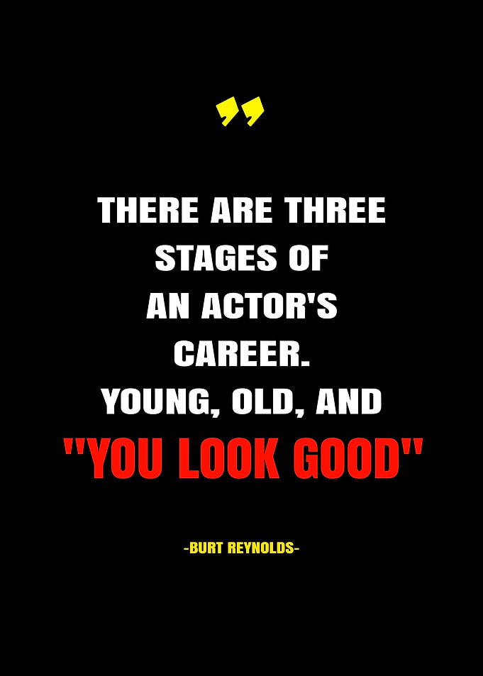 Burt Reynolds Quotes