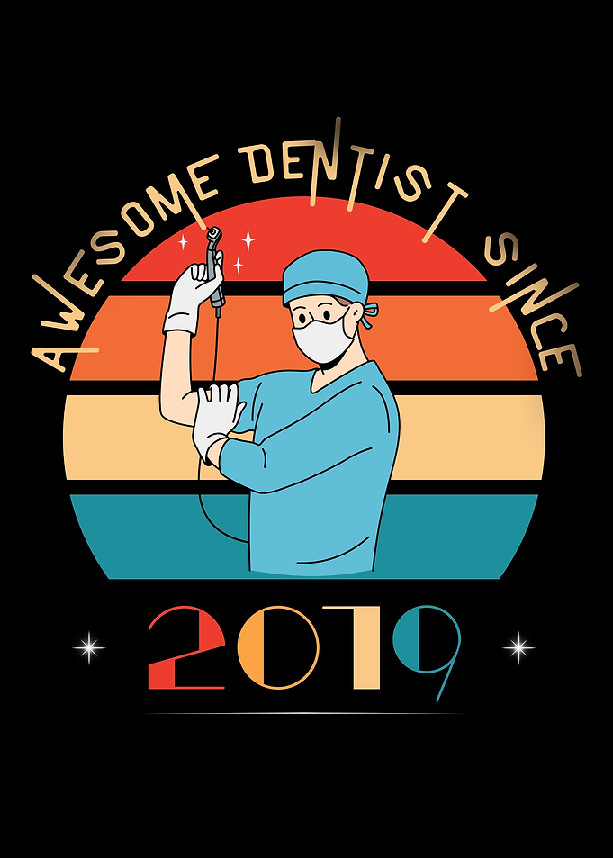 Awesome Dentist Since 2019