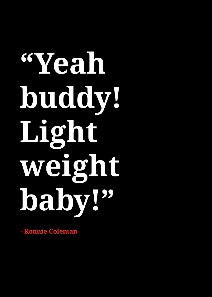 Ronnie Coleman quotes
