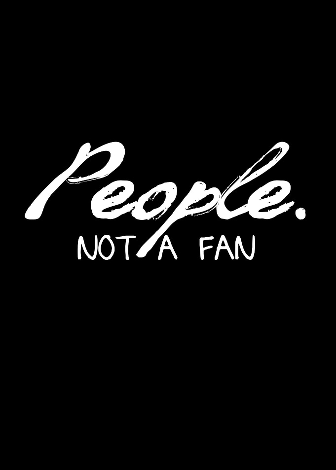 People Not A Big Fan TShi
