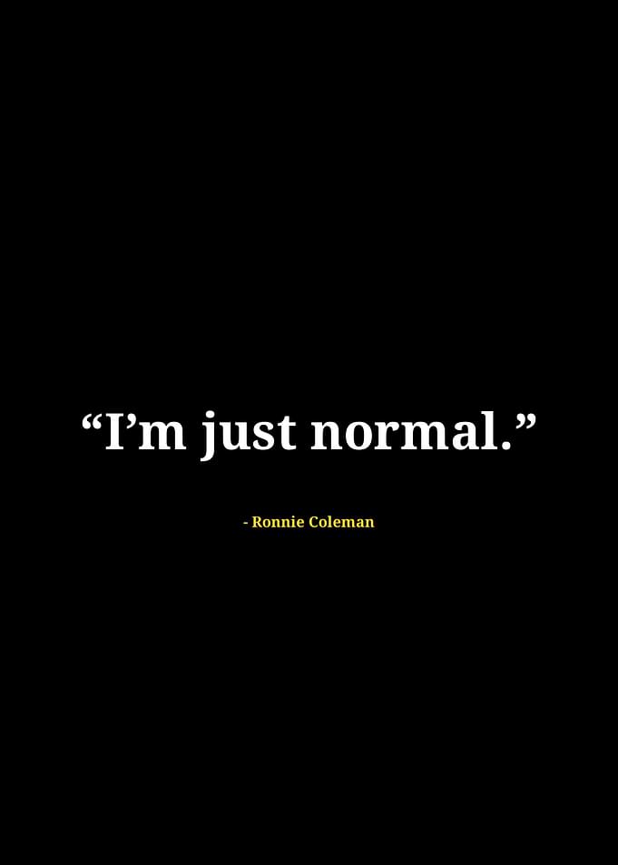 Ronnie Coleman quotes