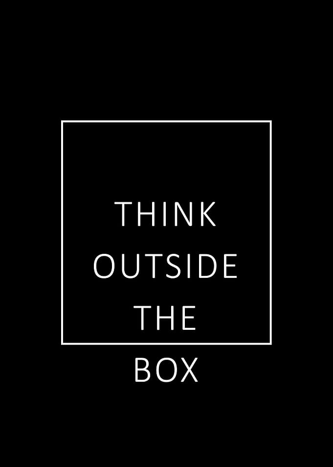 Think outside the box