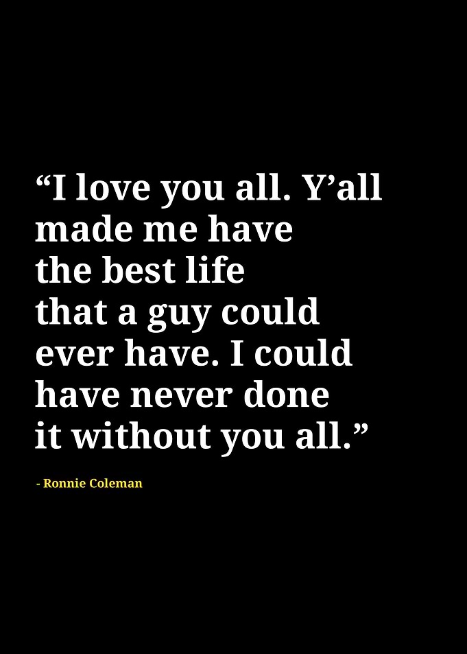 Ronnie Coleman quotes