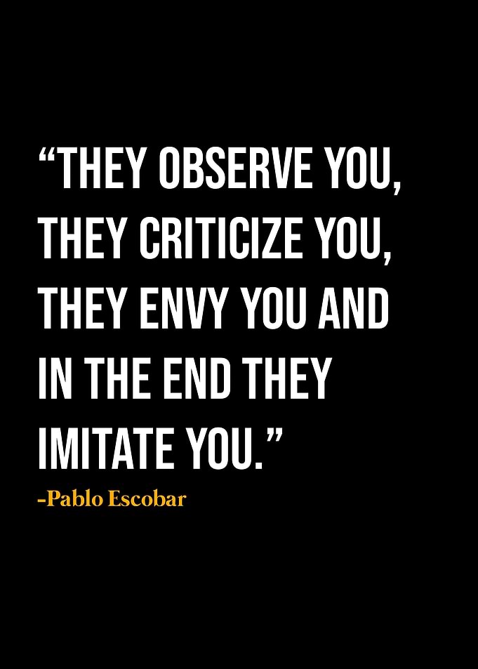 Pablo Escobar Quote