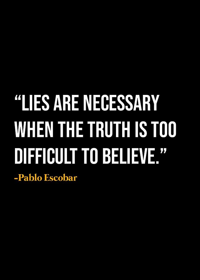 Pablo Escobar Quote