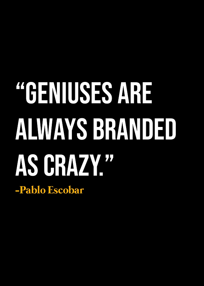 Pablo Escobar Quote