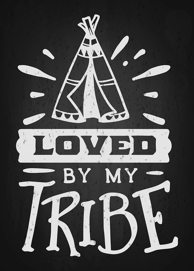 Love my tribe