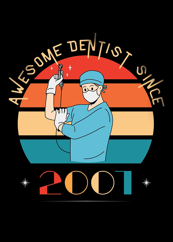 Awesome Dentist Since 2001