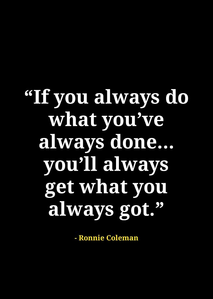 Ronnie Coleman quotes