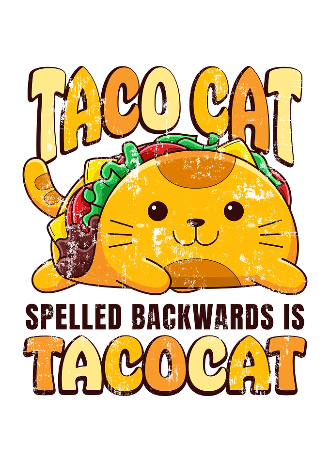 Taco Cat Tacocat Mexican