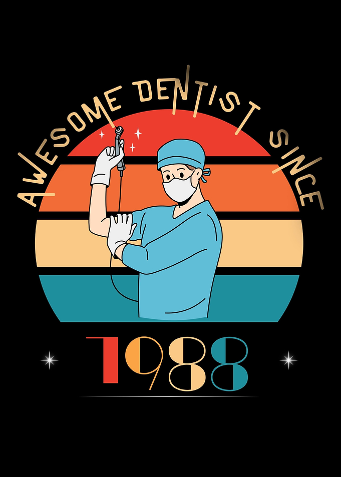 Awesome Dentist Since 1988