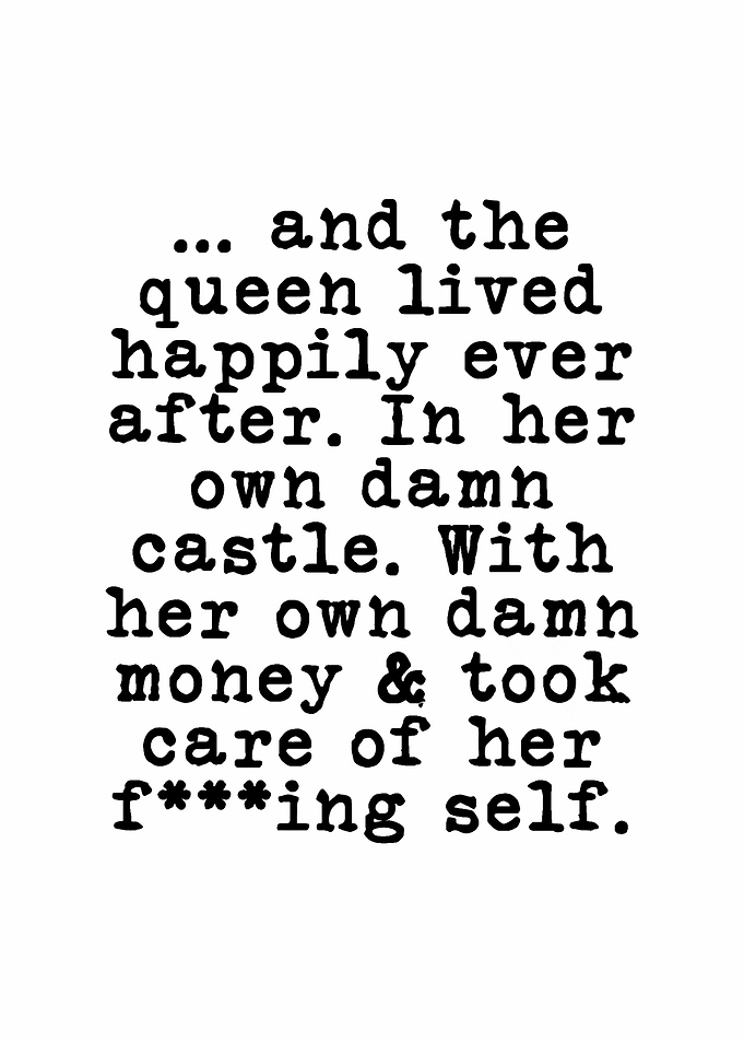 And the queen lived happy