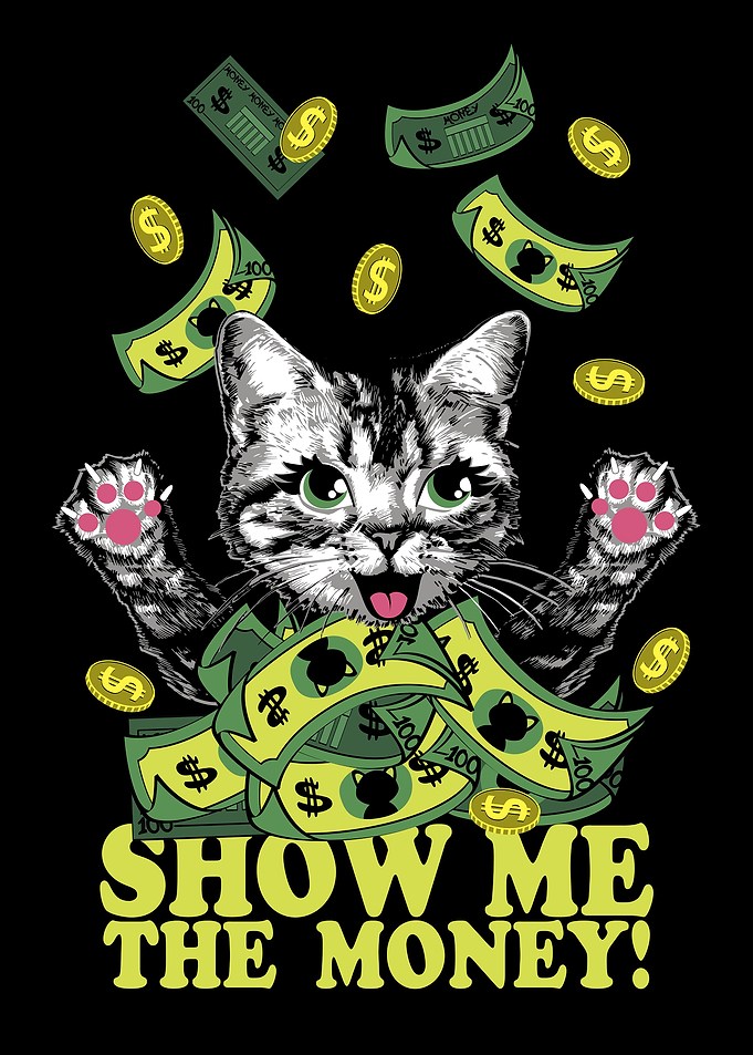 Show me the money
