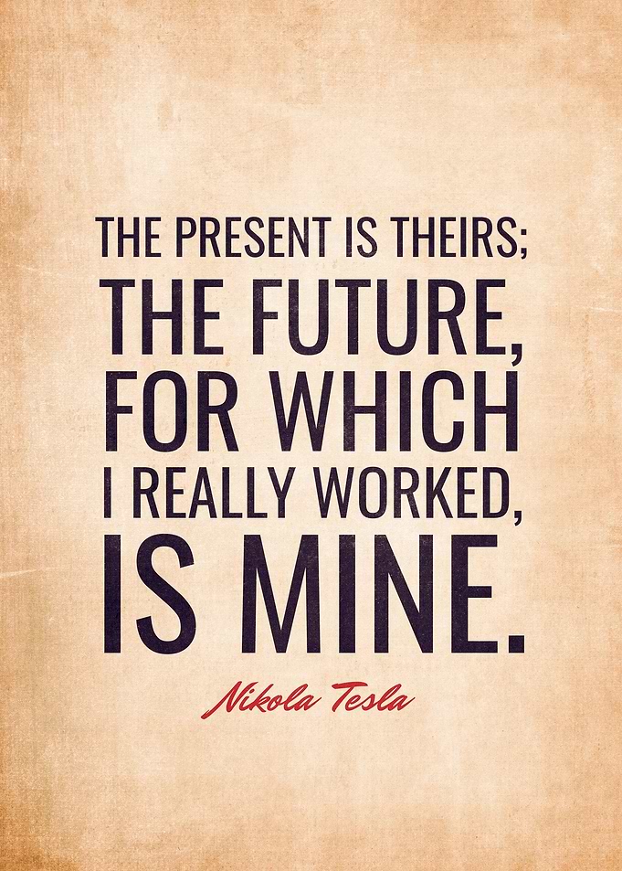 Nikola Tesla Quotes