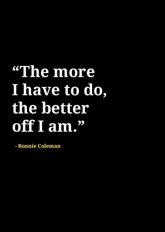 Ronnie Coleman quotes