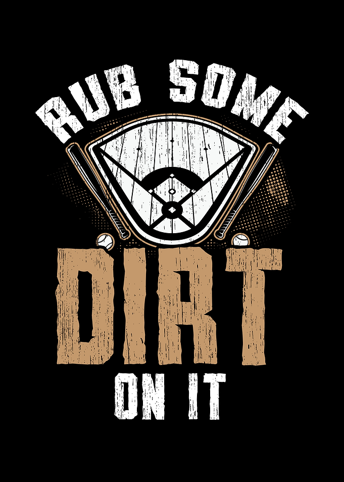 Rub Some Dirt On It