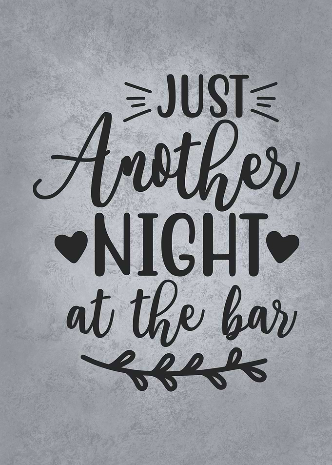Another Night At The Bar
