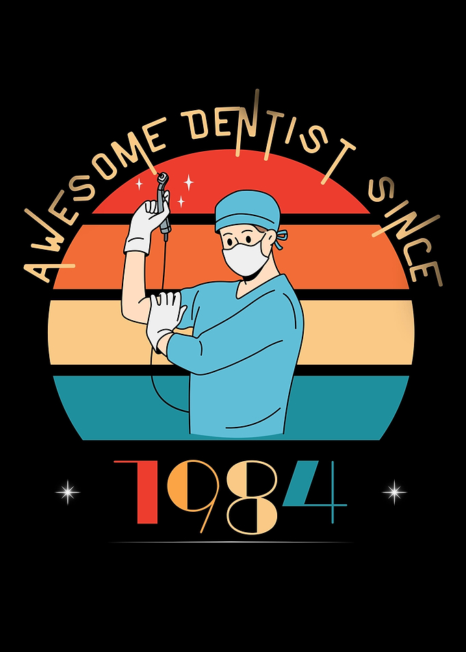 Awesome Dentist Since 1984
