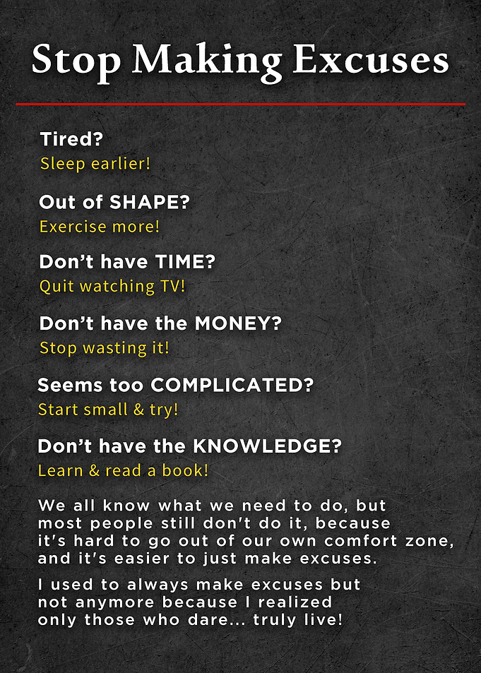 Stop Making Excuses