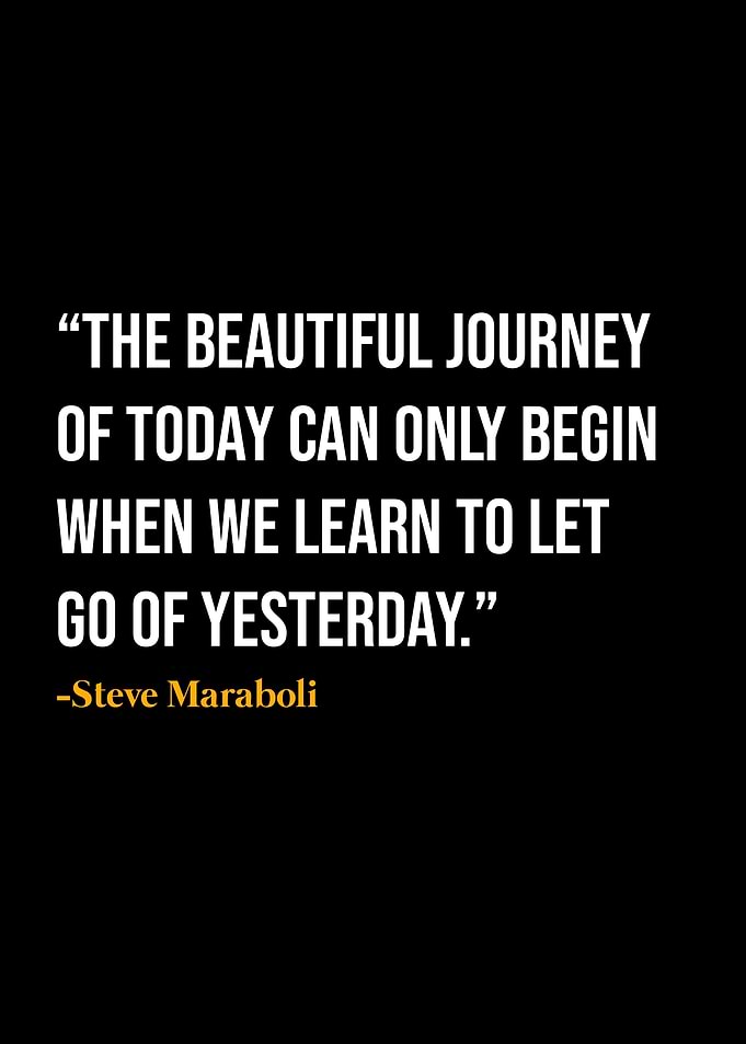 Steve Maraboli Quote