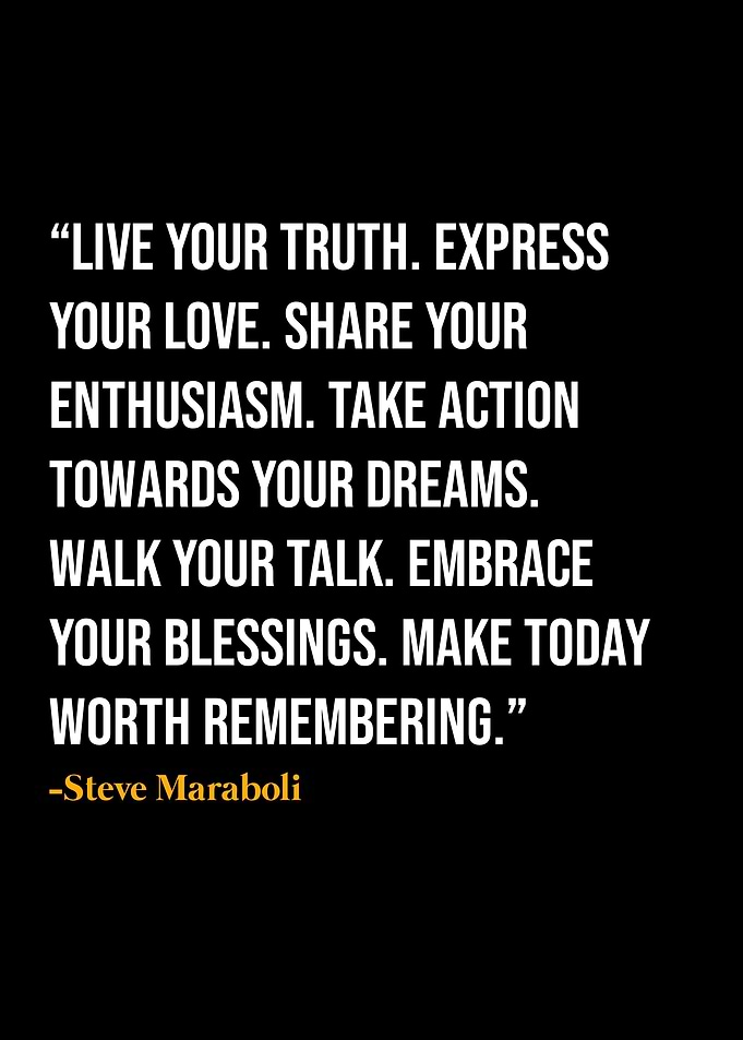 Steve Maraboli Quote