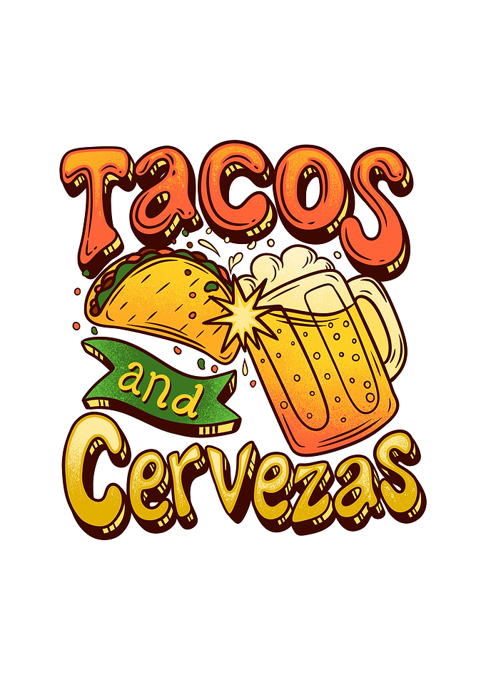 Tacos And Cervezas