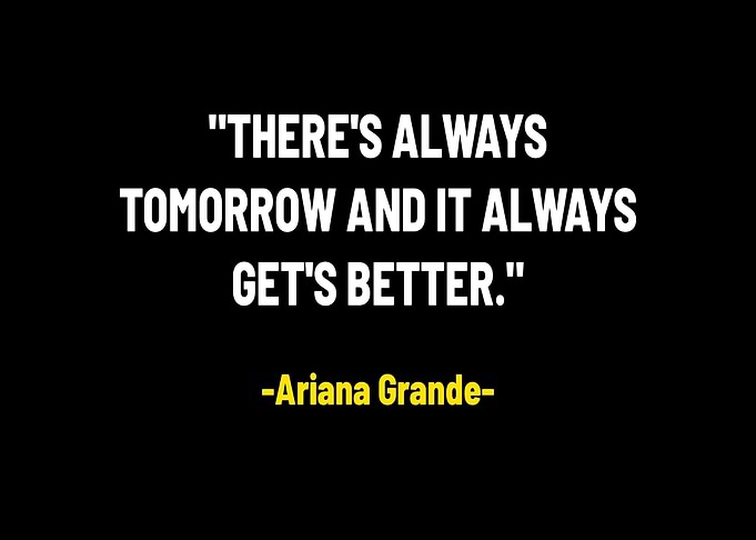 Famous Singer Quote Better