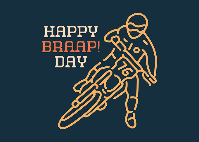 Happy Braap Day Motocross