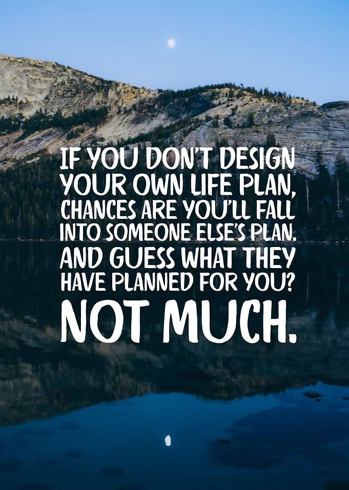 Plan Your Own Life