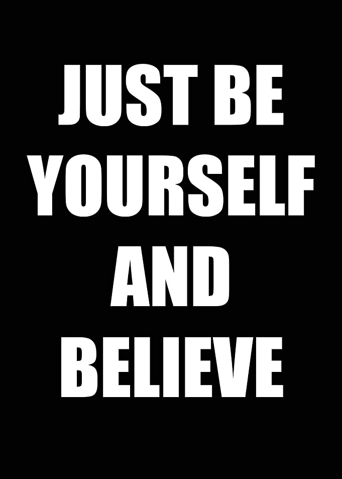 Believe in Yourself