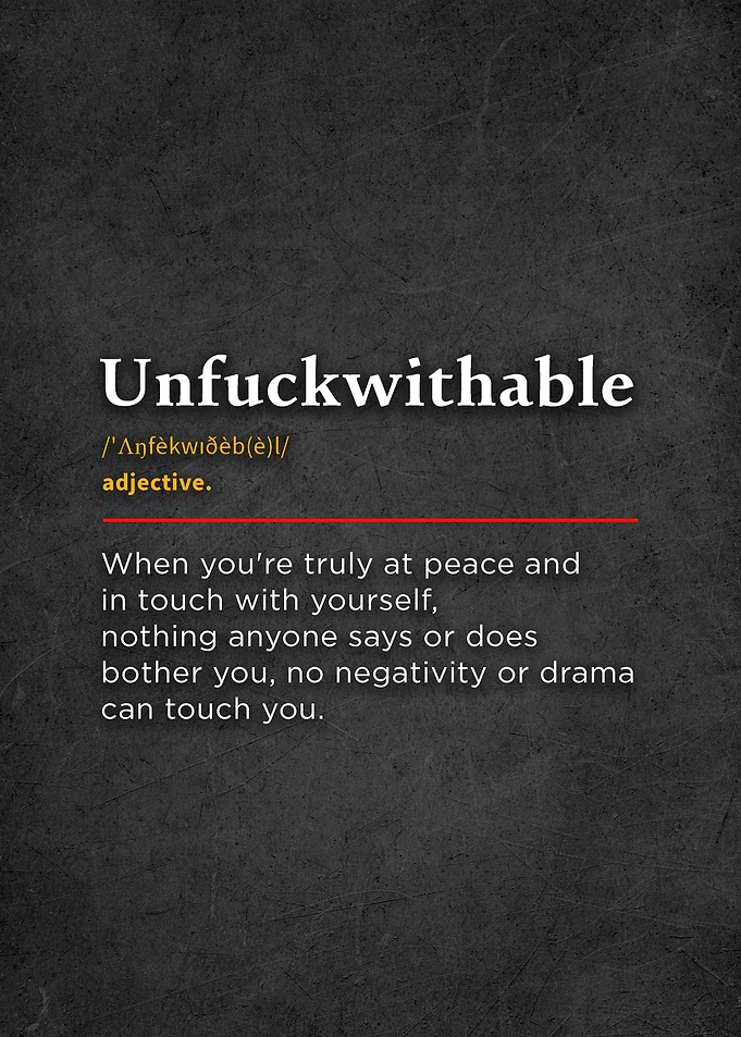 Unfuckwithable