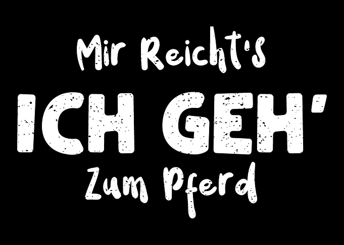 Mir Reichts Ich Geh Zum