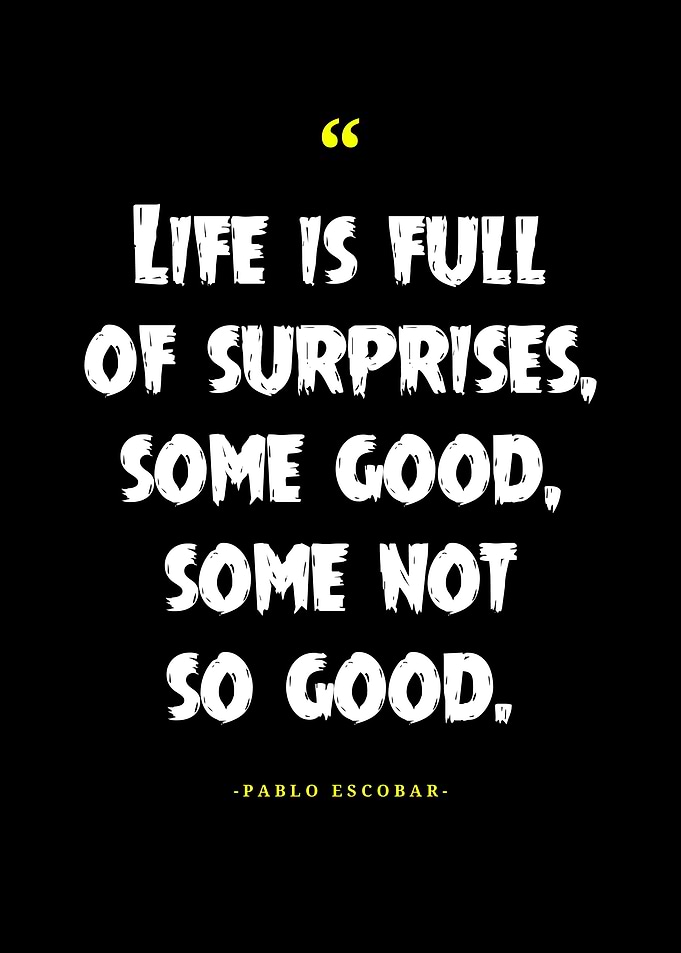 Pablo Escobar Quotes