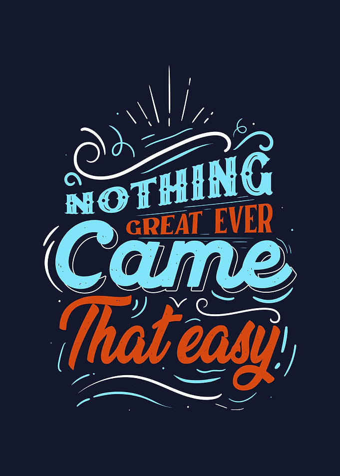 Nothing great ever