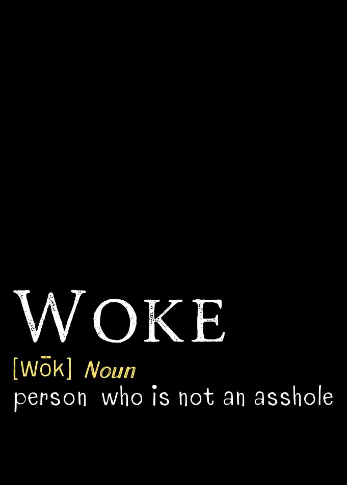 Woke
