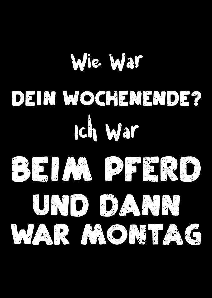 Wie War Dein Wochenende I