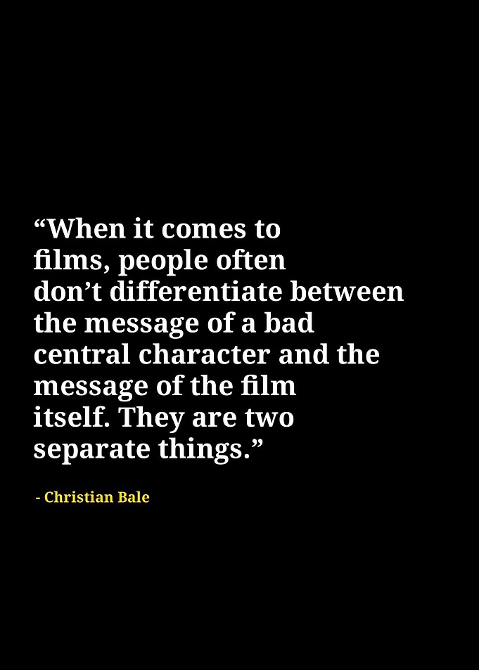 Christian bale quotes