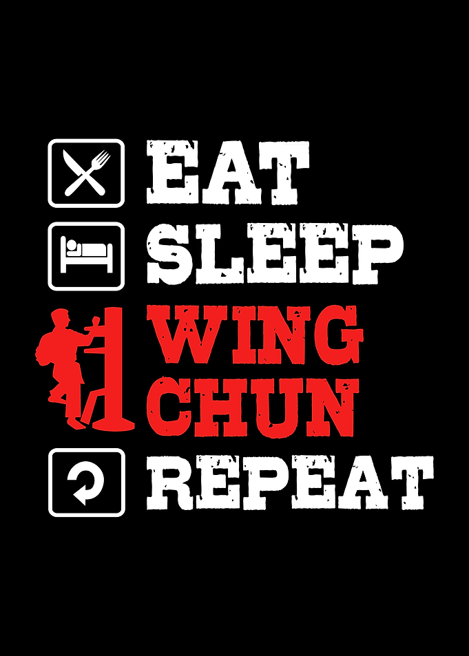 Eat Sleep Wing Chun