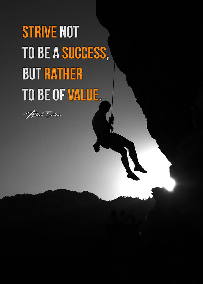 Strive not to be a Success