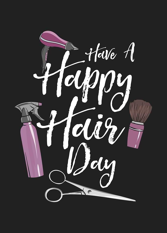 Have A Happy Hair Day